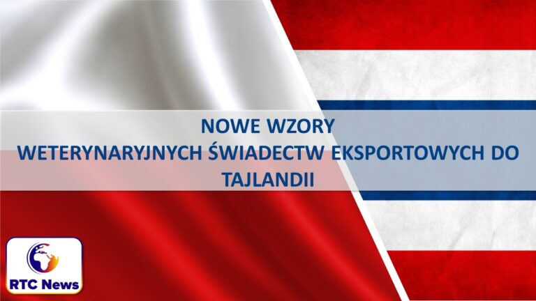 Nowe wzory weterynaryjnych świadectw eksportowych do Tajlandii