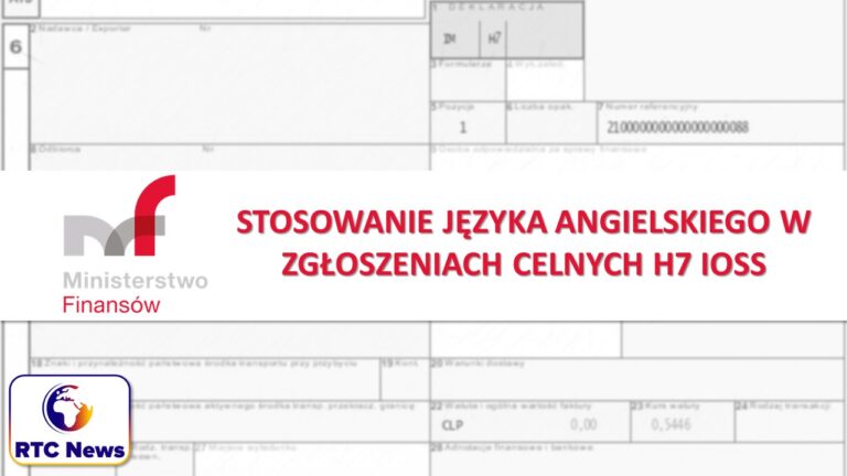 Stosowanie języka angielskiego w zgłoszeniach celnych H7 IOSS