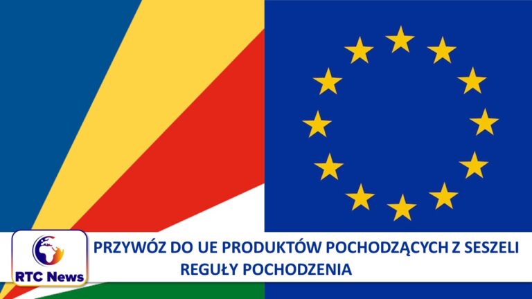 Przywóz do UE produktów pochodzących z Seszeli