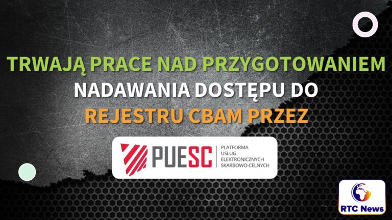 Dostęp do rejestru CBAM przez PUESC potwierdzony