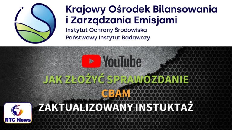 Jak złożyć sprawozdanie CBAM- zaktualizowany film instruktażowy