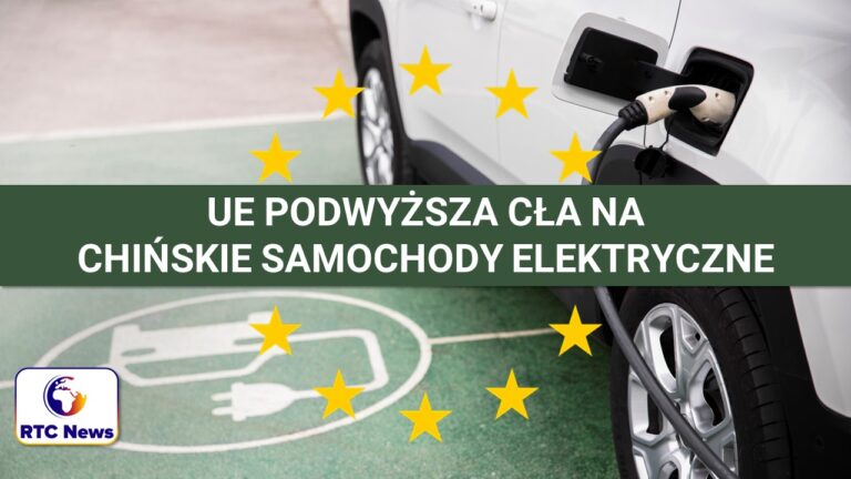 Komisja Europejska podwyższa cła na 