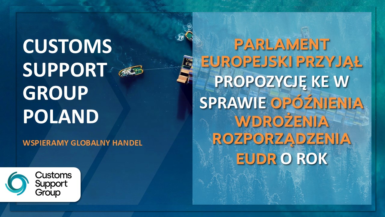 Parlament Europejski zatwierdził propozycję Komisji Europejskiej o rocznym opóźnieniu wdrożenia EUDR